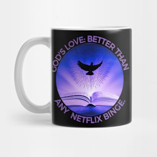 GOD'S LOVE... Mug